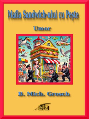 cover image of Mafia Sandwich-ului cu Pește